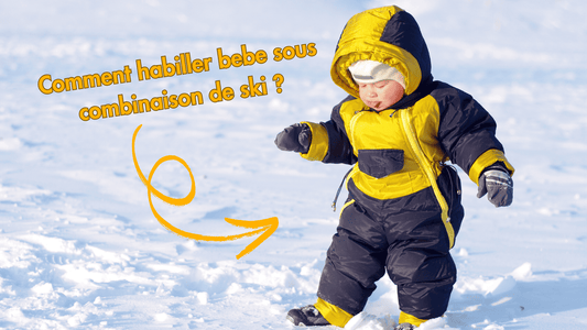Comment habiller bebe sous combinaison de ski ?