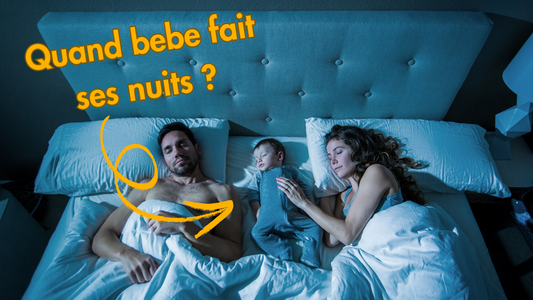 Quand bebe fait ses nuits ?