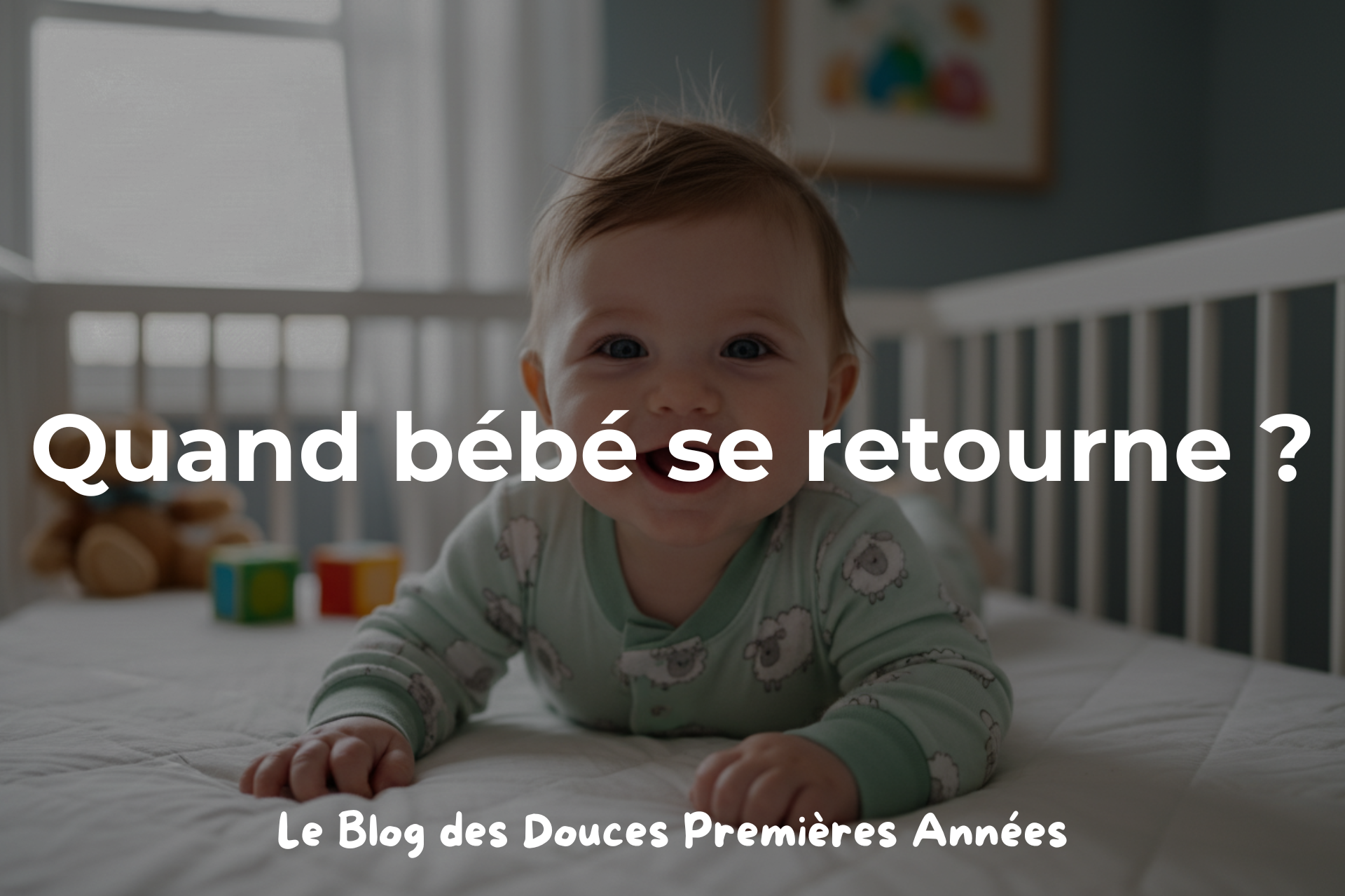 Quand bébé se retourne ?